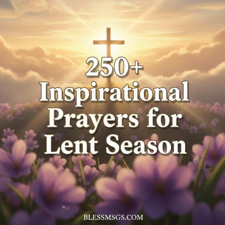 250+ Inspirational Prayers for Lent Season